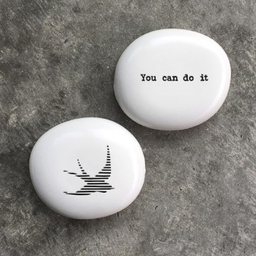 Porcelain Pebble | Swallow | You can do it